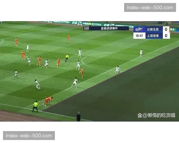 VAR对比赛流畅性影响受关注 球迷担忧判罚公正性依据 VAR对比赛流畅性影响受关注 球迷担忧判罚公正性依据